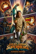 The Great Grand Superhero