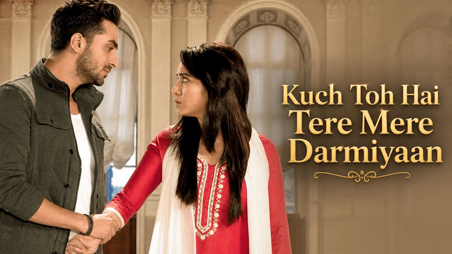 Kuch Toh Hai Tere Mere Darmiyaan