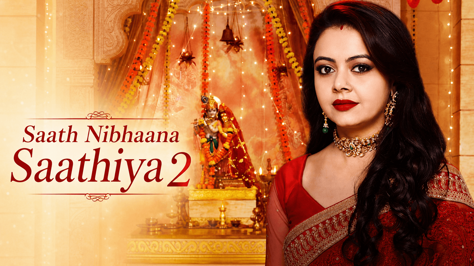 Saath Nibhaana Saathiya 2