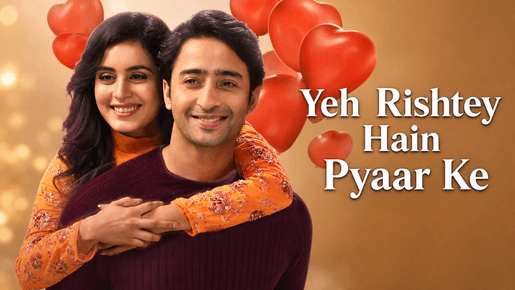 Yeh Rishtey Hain Pyaar Ke
