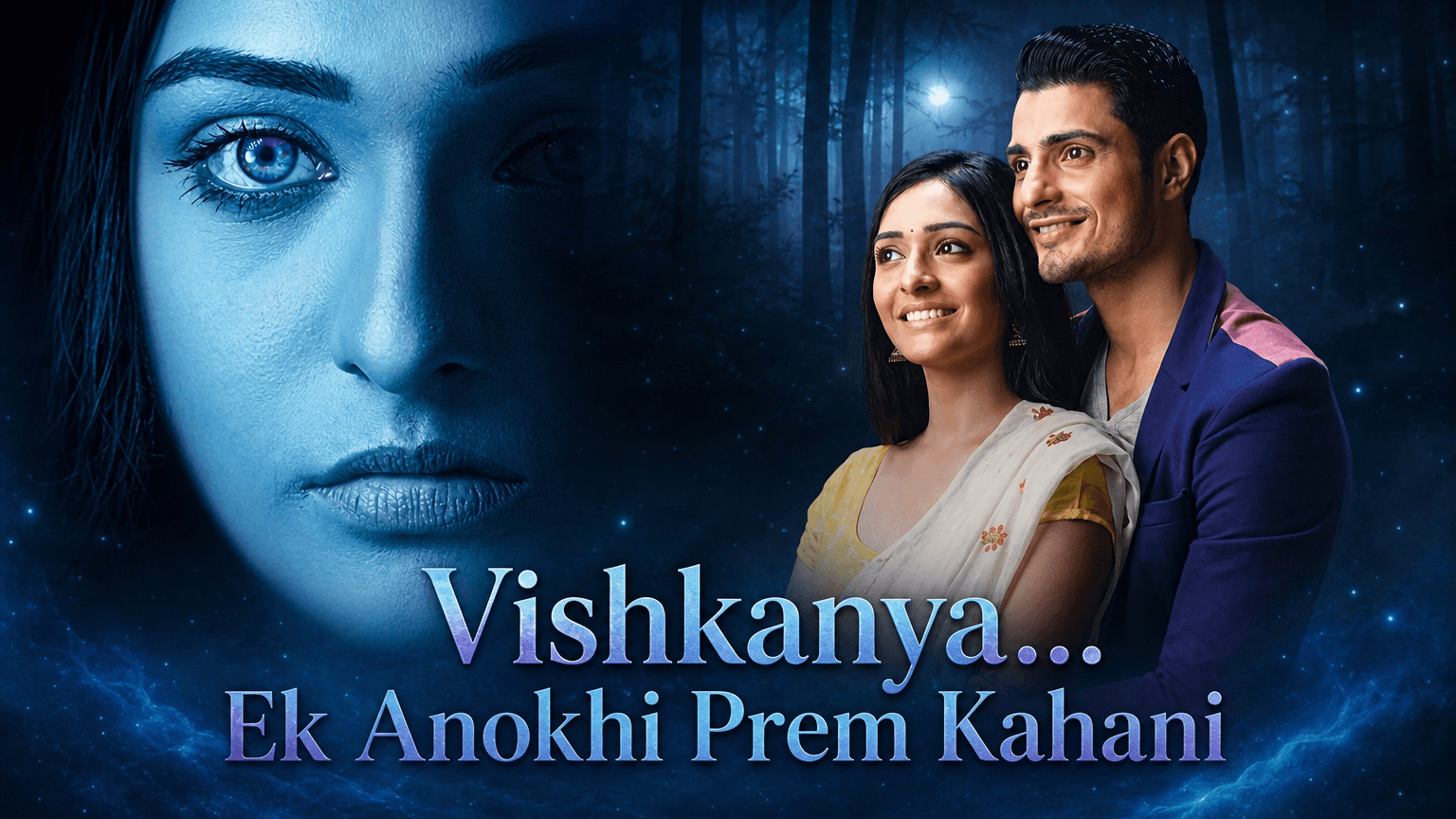 Vishkanya... Ek Anokhi Prem Kahani