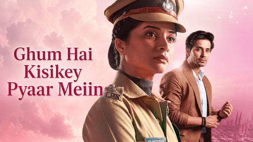 Ghum Hai Kisikey Pyaar Meiin