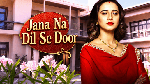 Jana Na Dil Se Door