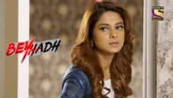 Beyhadh - Season 1 Episode 142