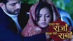 Ek Tha Raja Ek Thi Rani - Episode 31