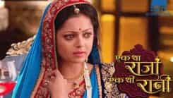 Ek Tha Raja Ek Thi Rani - Episode 53