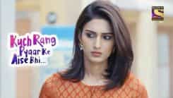 Kuch Rang Pyar Ke Aise Bhi - Episode 286