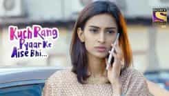 Kuch Rang Pyar Ke Aise Bhi - Episode 318