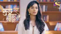 Kuch Rang Pyar Ke Aise Bhi - Episode 390