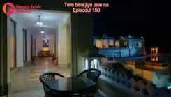 Tere Bina Jiya Jaye Na - Episode 150