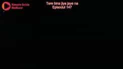 Tere Bina Jiya Jaye Na - Episode 147