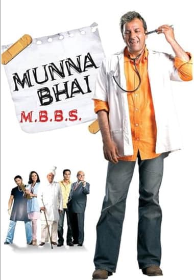Munna Bhai M.B.B.S. (2003)